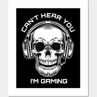 Skull Gamer Gift Headset Can't Hear You I'm Gaming Posters and Art